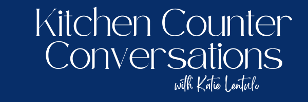 Kitchen Counter Conversations